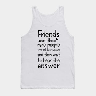 Friends are rare people Friendship Quote Typography Minimalist Tank Top